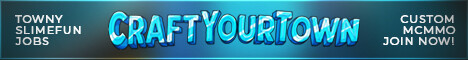 CraftYourTown | Towny | Jobs | mcMMO | Slimefun | Dungeons