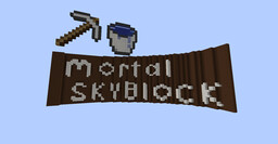 Mortal Skyblock