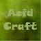 AcidCraft