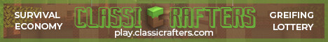 CLASSICRAFTERS | Network | Survival | Anarchy | Creative | EULA Compliant