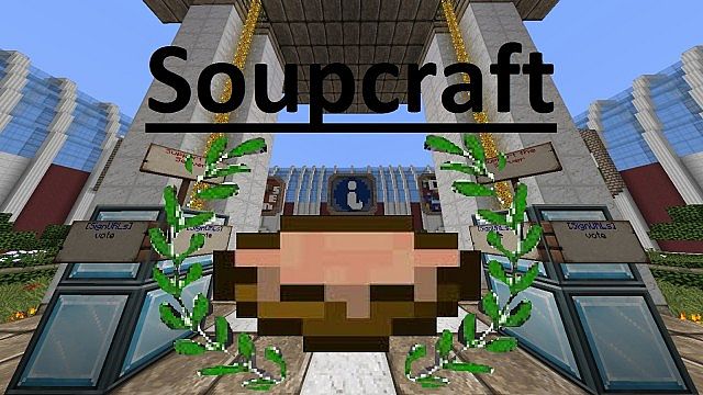 Vote for Soupcraft