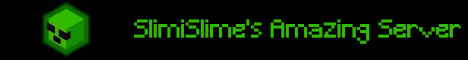 SlimiSlimes Amazing Server