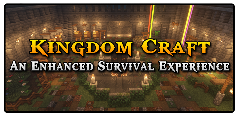 Kingdom Craft - An Enhanced Survival Experience Minecraft Server