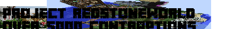 Project Redstoneworld Build Server[OPEN TO GUESTS] [LOTS OF FUN REDSTONE CREATIONS]