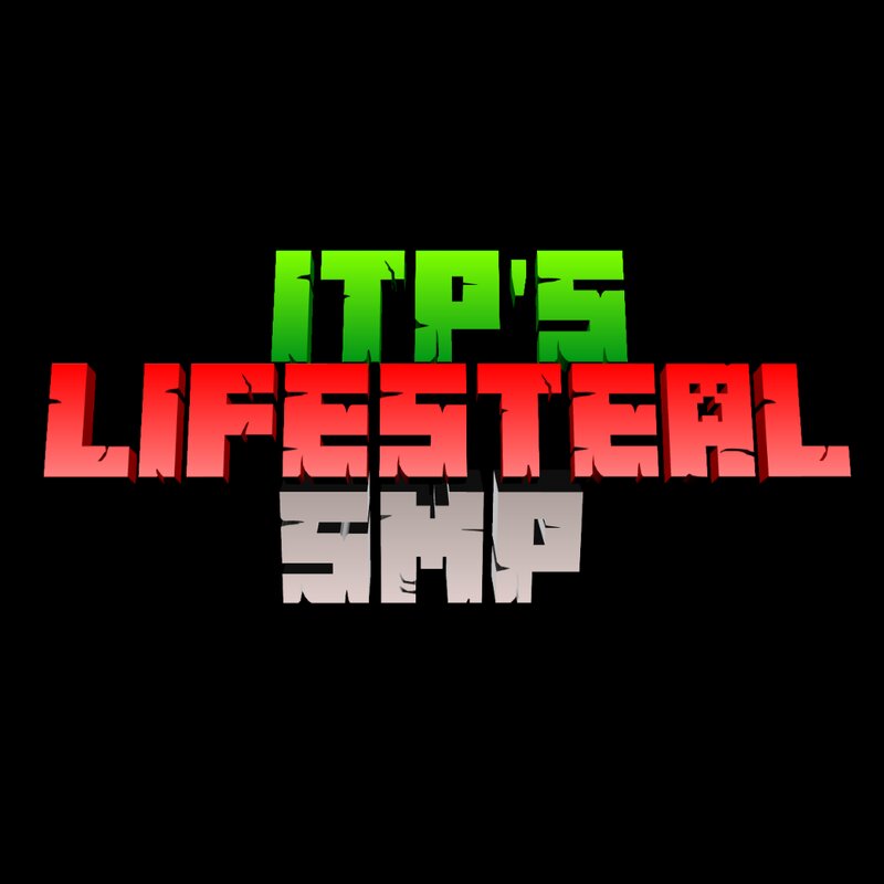 ITP'S LifeSteal SMP