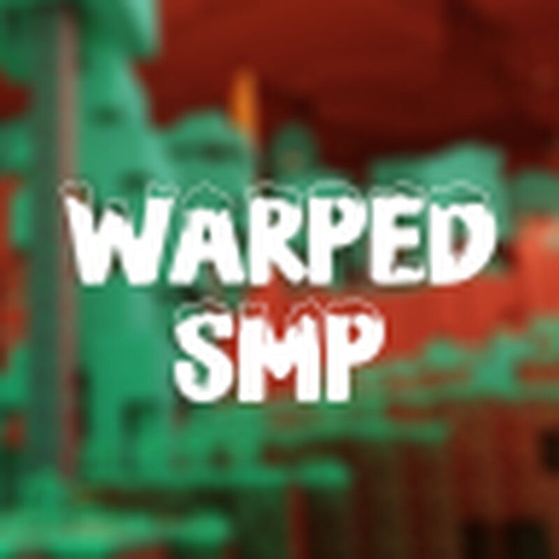 Warped SMP - Vanilla | 1.17 | Whitelist