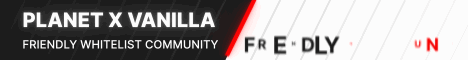 Planet X Vanilla - Friendly Whitelist Community
