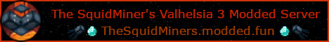 The SqiudMiners Valhelsia 3 Server