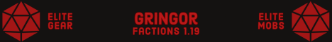 Project Gringor [Hardcore Factions] [EliteMobs]