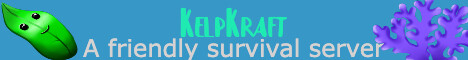 KelpKraft 1.18.2 Survival Server | SMP | Friendly Survival