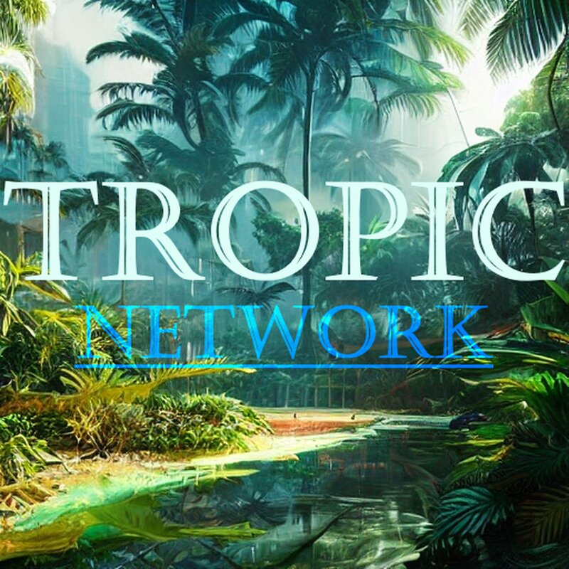 Tropic Network