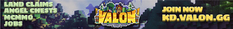 Valon Kingdom - Land Claims, AngelChest, McMMO, Jobs, EliteMobs & More!