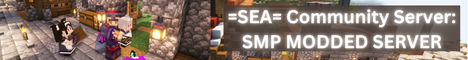 =SEA= Community Server: SMP Modded SERVER
