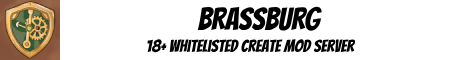 BRASSBURG - *18+ Whitelisted Create Mod Server*