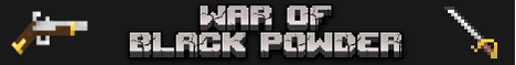 New Server Released!: War Of Black Powder