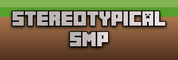 Stereotypical SMP