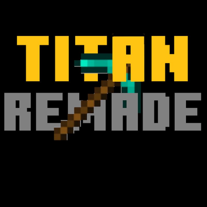 Titan Remade