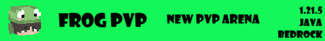 Frog PVP